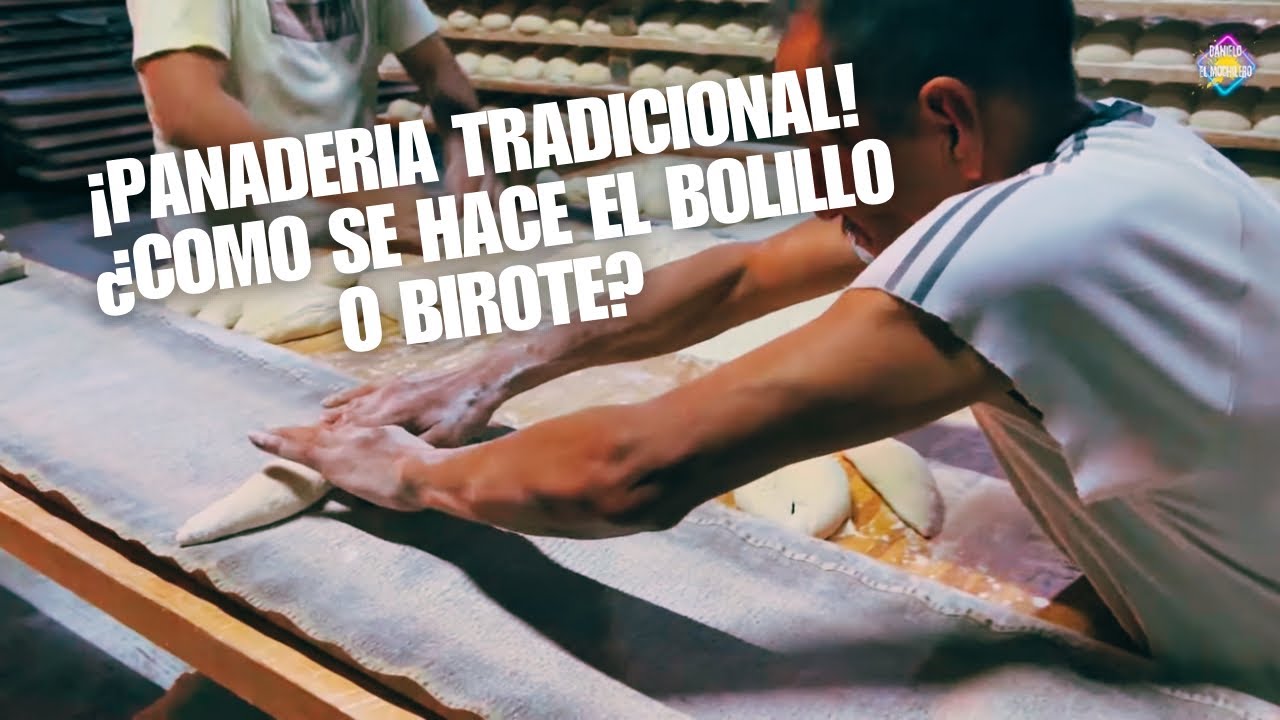Vol. 2 | ¿Cómo se hace el BIROTE o BOLILLO? Todo el Procedimiento y HORNEADO PANADERÍA TRADICIONAL