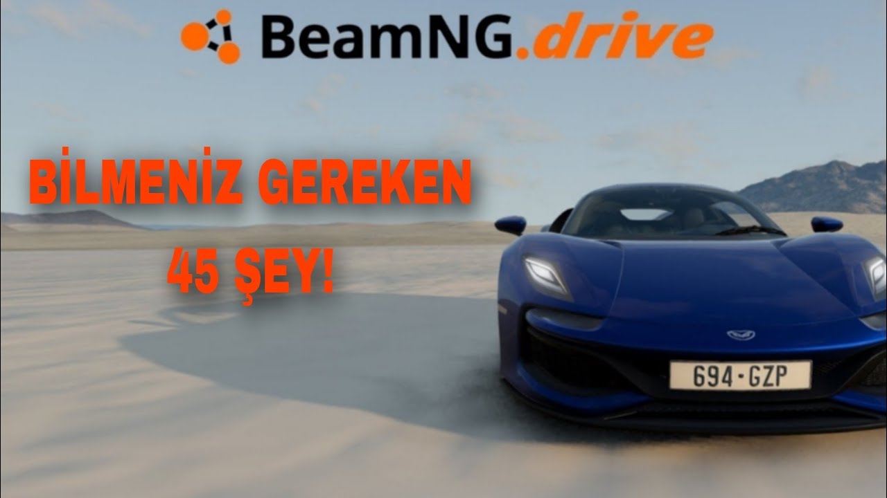 BeamNG Drive Bilmeniz Greken 45 Şey!