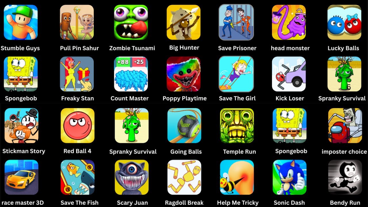 Freaky stan,Roblox,Minecraft,Save The Fish,My Hank,DOP 5,Race Master,Hide in Backrooms,Tom Hero