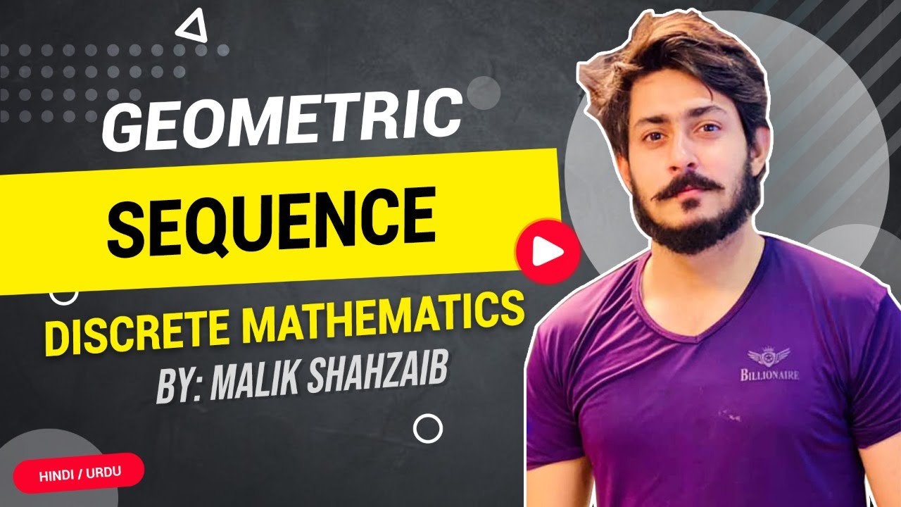 #18 Geometric Sequence with examples solutions in hindi urdu finding nth general term formula ratio