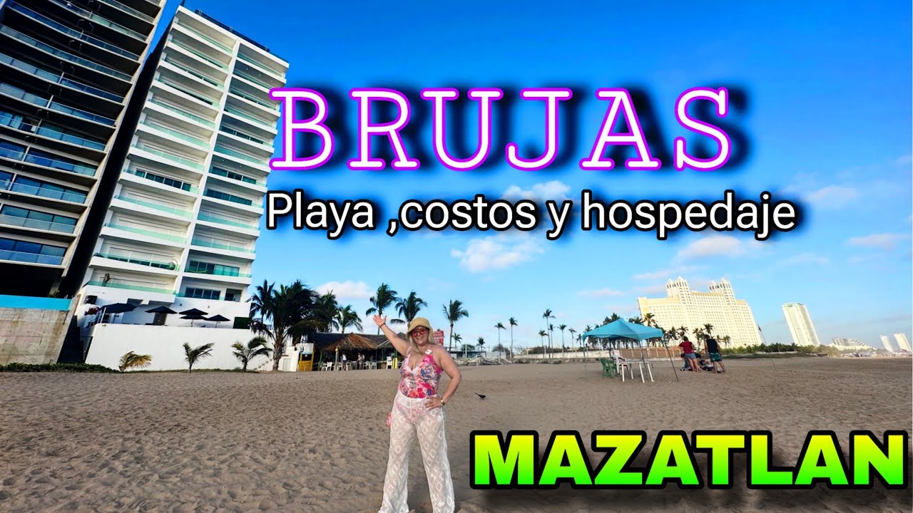 Hospedaje En Brujas MAZATLAN , PRECIOS Y COMO ES, QUE HACER