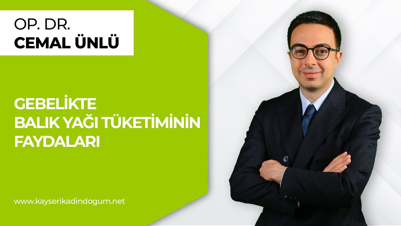 Gebelikte Balık Yağı Omega-3 Kullanımının Faydaları