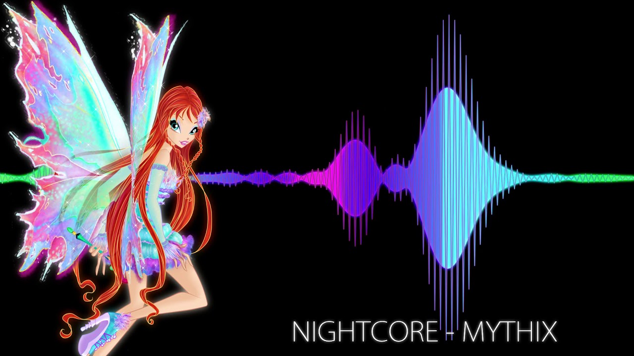 Winx Club Nightcore - Mythix