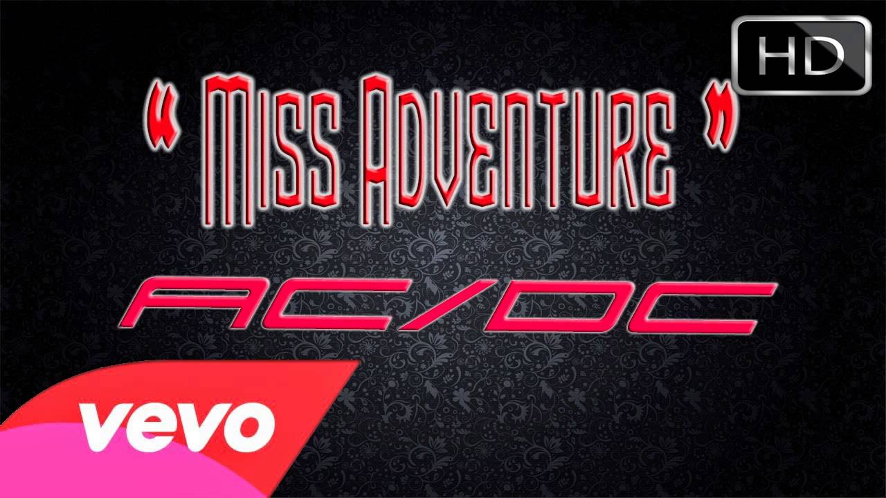 Miss Adventure Lyrics - AC/DC