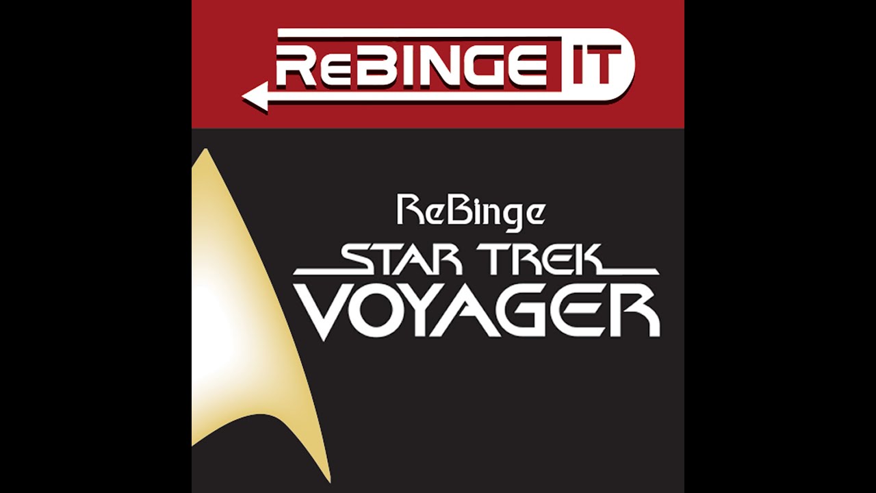 (S2 E19) ReBinge Star Trek Voyager : Lifesigns