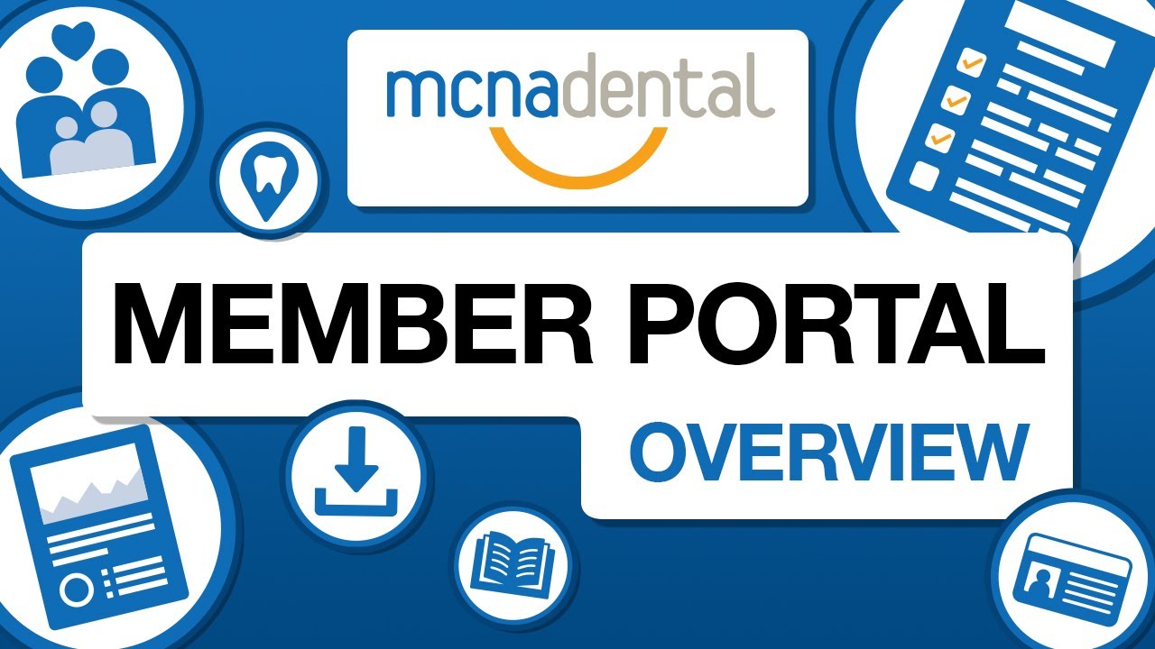 MCNA Dental: Member Portal Overview
