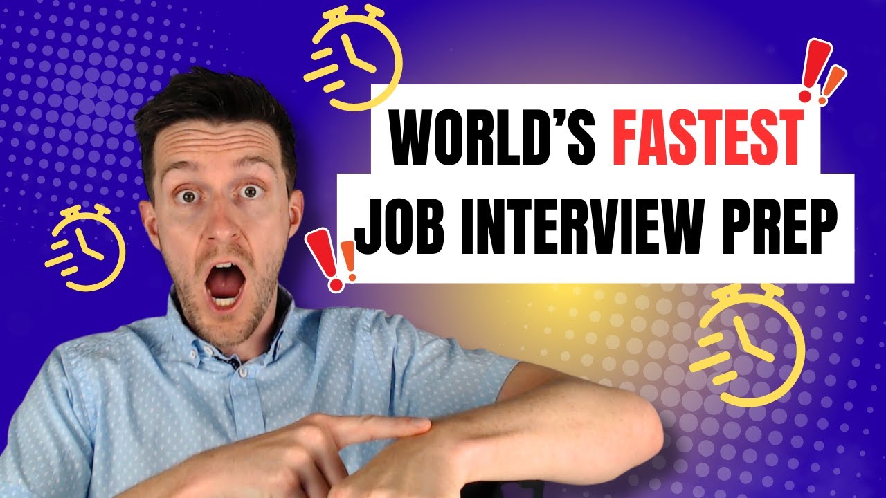 Last Minute Interview Prep: How to Prepare For An Interview When You Have No Time (with examples)