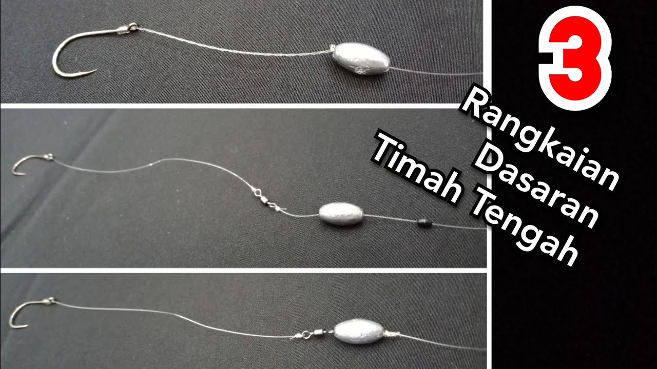 3 Cara Rangkaian Dasaran Pemberat Tengah (3 way bottom fishing rig middle sinker)