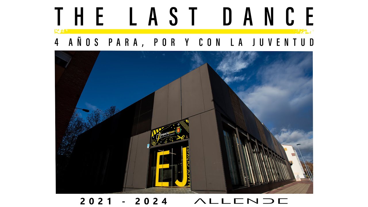 The Last Dance ~ Espacio Joven Norte 2021-2024 Rewind | 🎵 Bravo Maldonado