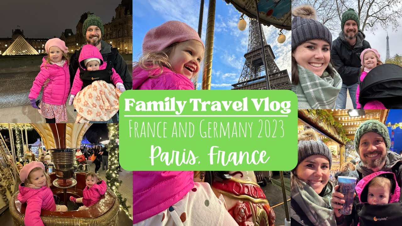 Paris with Kids | Christmas Markets, Eiffel Tower, Family Travel Vlog