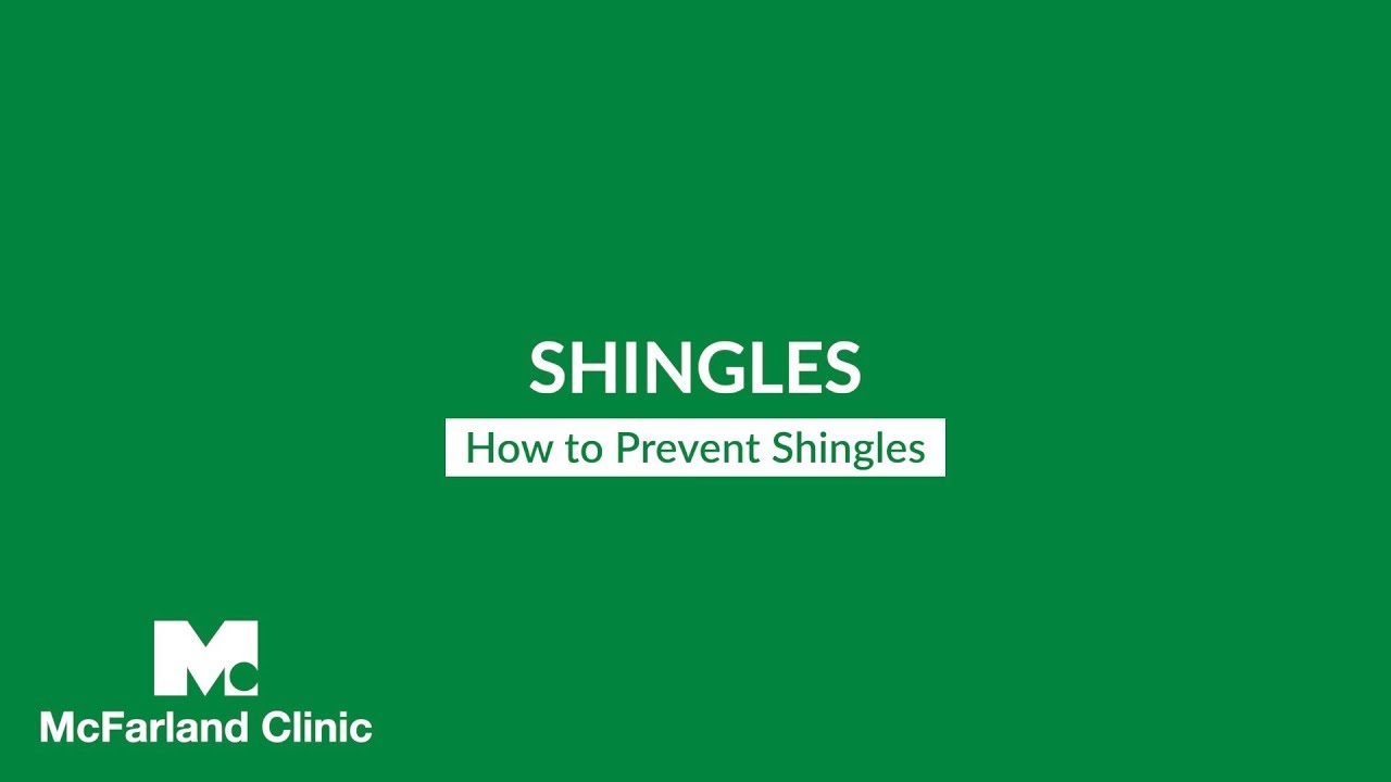 How to Prevent Shingles | McFarland Clinic