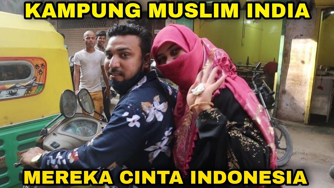 KAMPUNG MUSLIM INDIA‼️TAK NYANGKA MEREKA CINTA INDONESIA‼️REAKSI MEREKA MENDENGAR AKU DARI INDONESIA