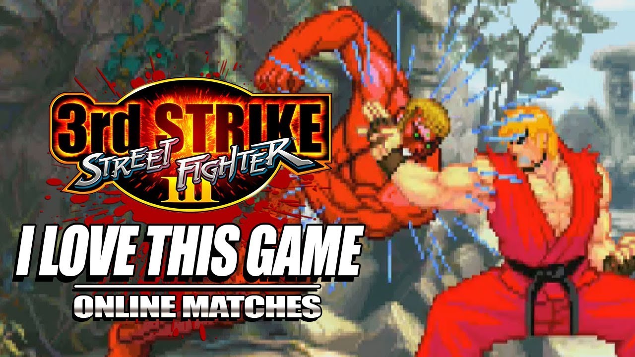 LOVE THIS GAME...SO MUCH: 3rd Strike - The Online Warrior Episode 87