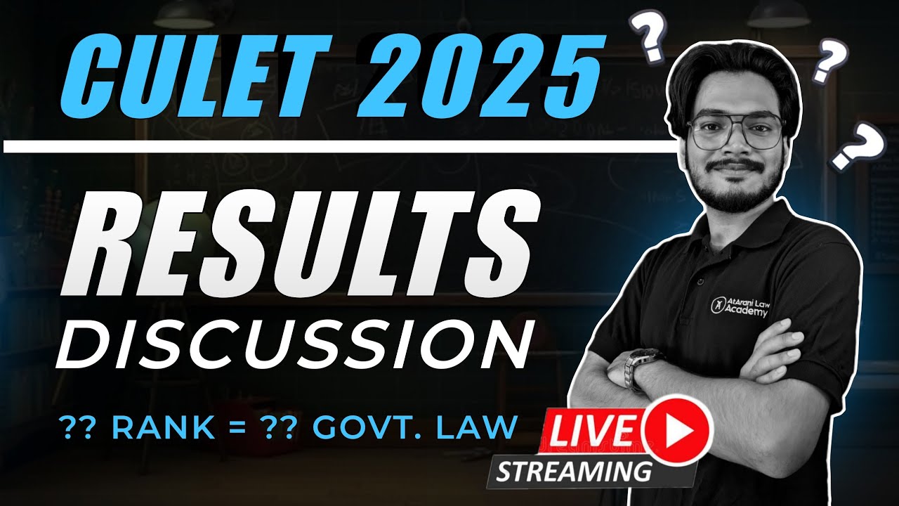 CULET 2025 RESULTS DISCUSSION  |  YOUR RANK = ?? COLLEGE ??