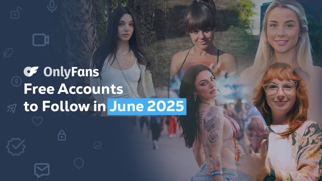 Free OnlyFans Accounts to Follow in June 2025