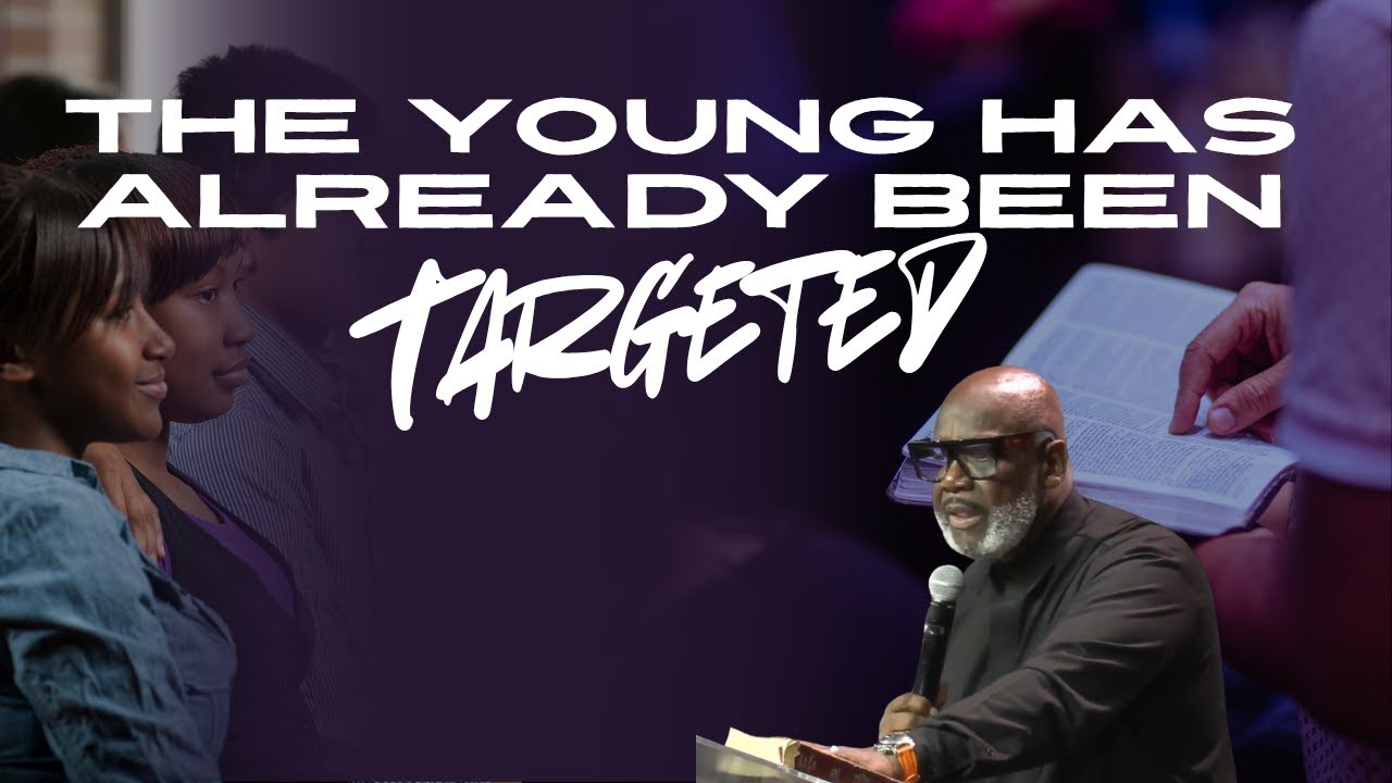 The Young Has Already Been Targeted | Bishop Lennox Walker