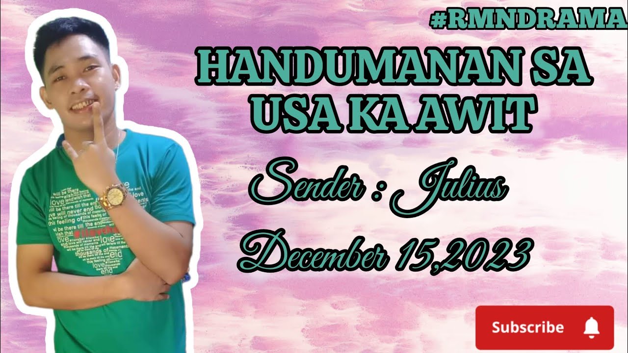 handumanan sa usa ka awit, sender Julius, December 15,2023