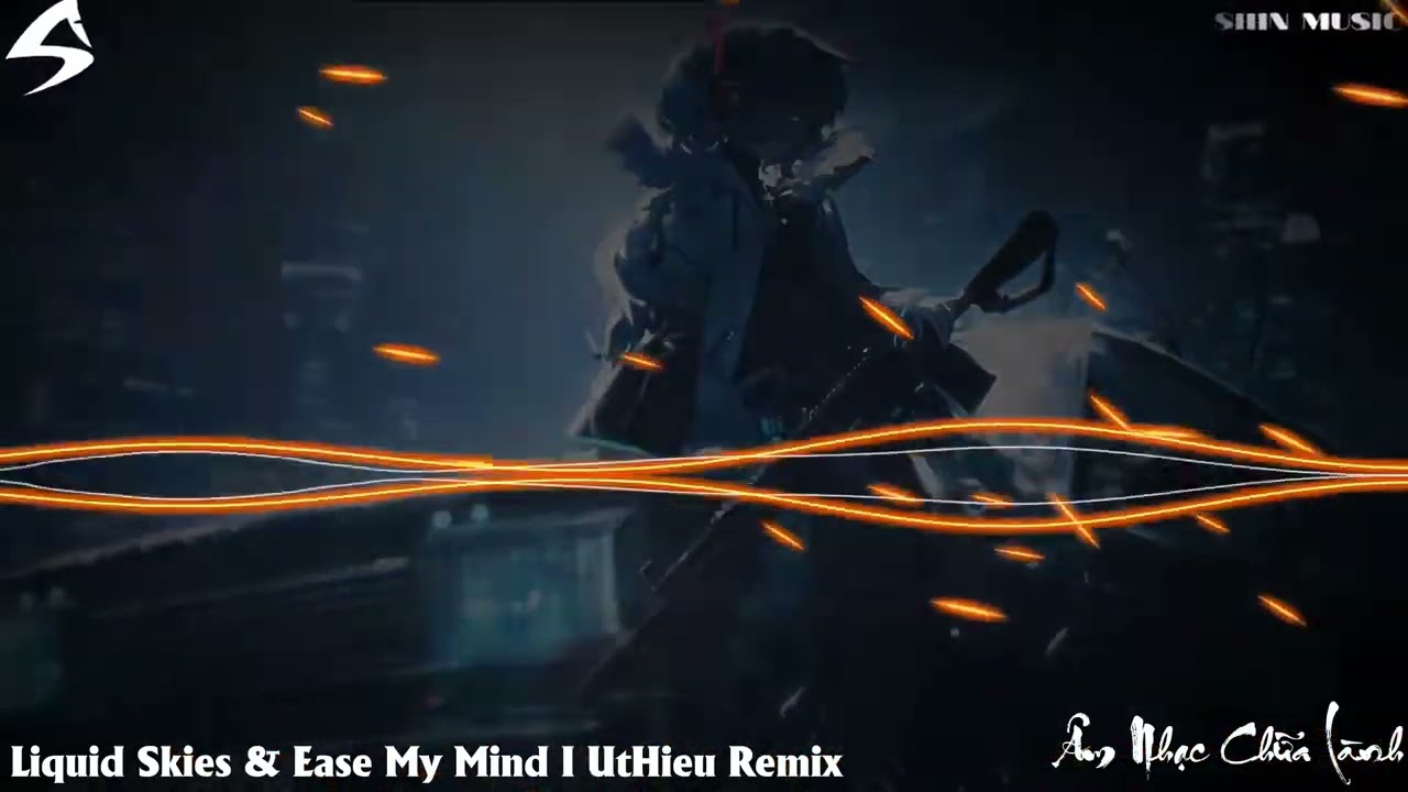 Track quẩy   Liquid Skies & Ease My Mind I UtHieu Remix   Part 823 #vinahous #mahup