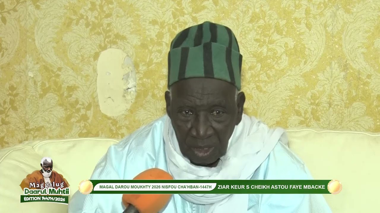 Magal Darou Moukhty 2026 Ziar Keur Serigne Cheikh Astou Faye Mbacke