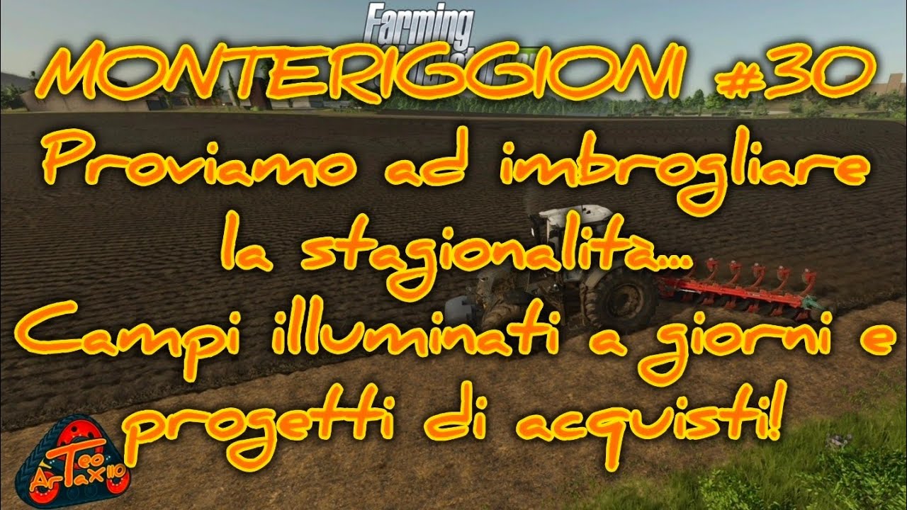 MONTERIGGIONI #30 Proviamo ad imbrogliare la stagionalità... Campi illuminati a giorno e...