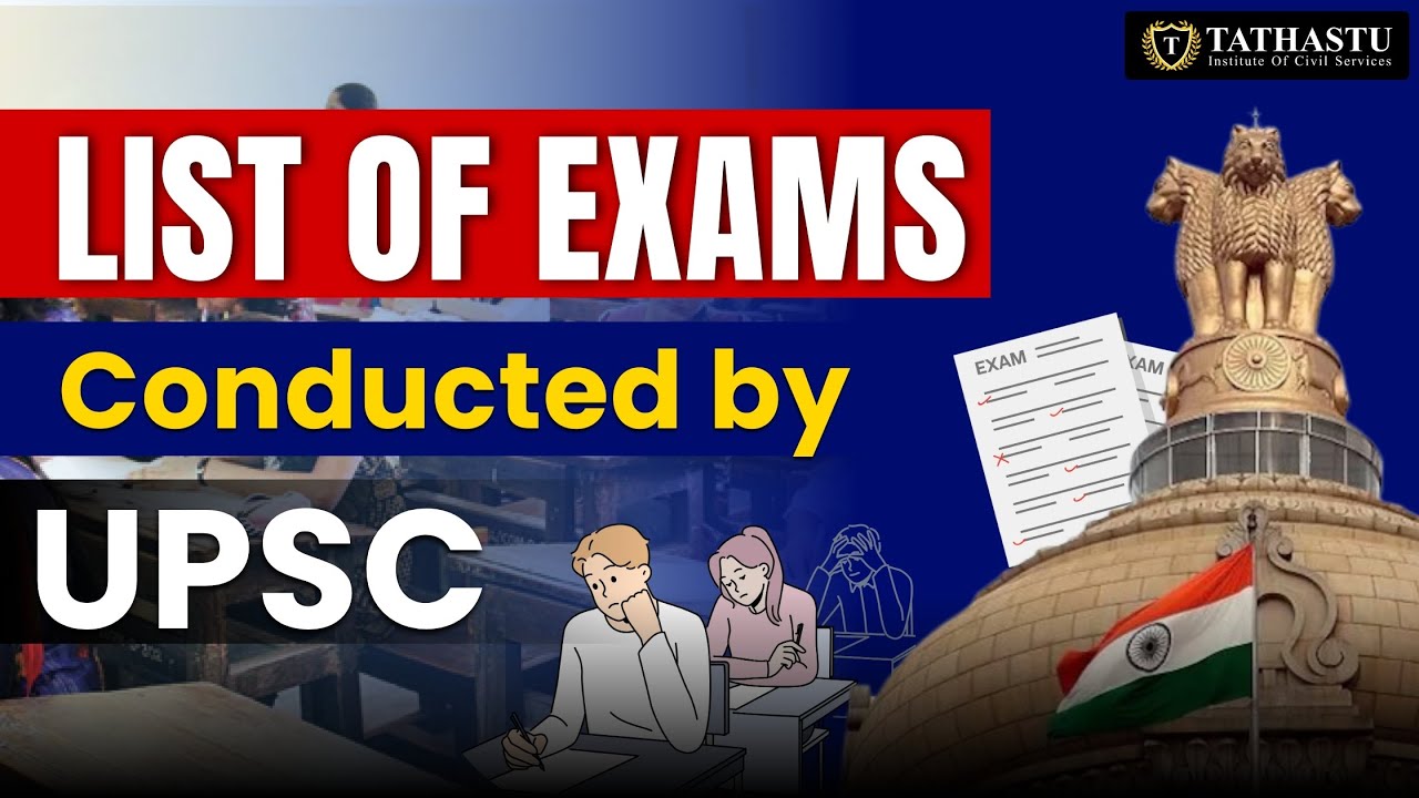 List of all exams conducted by UPSC | UPSC EXAM |Tathastu ICS |#upsc #upscwithdegree#generalstudies