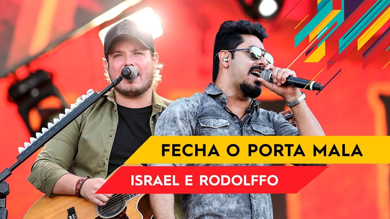 Fecha o Porta Mala - Israel & Rodolffo - Villa Mix Goiânia 2017 ( Ao Vivo )