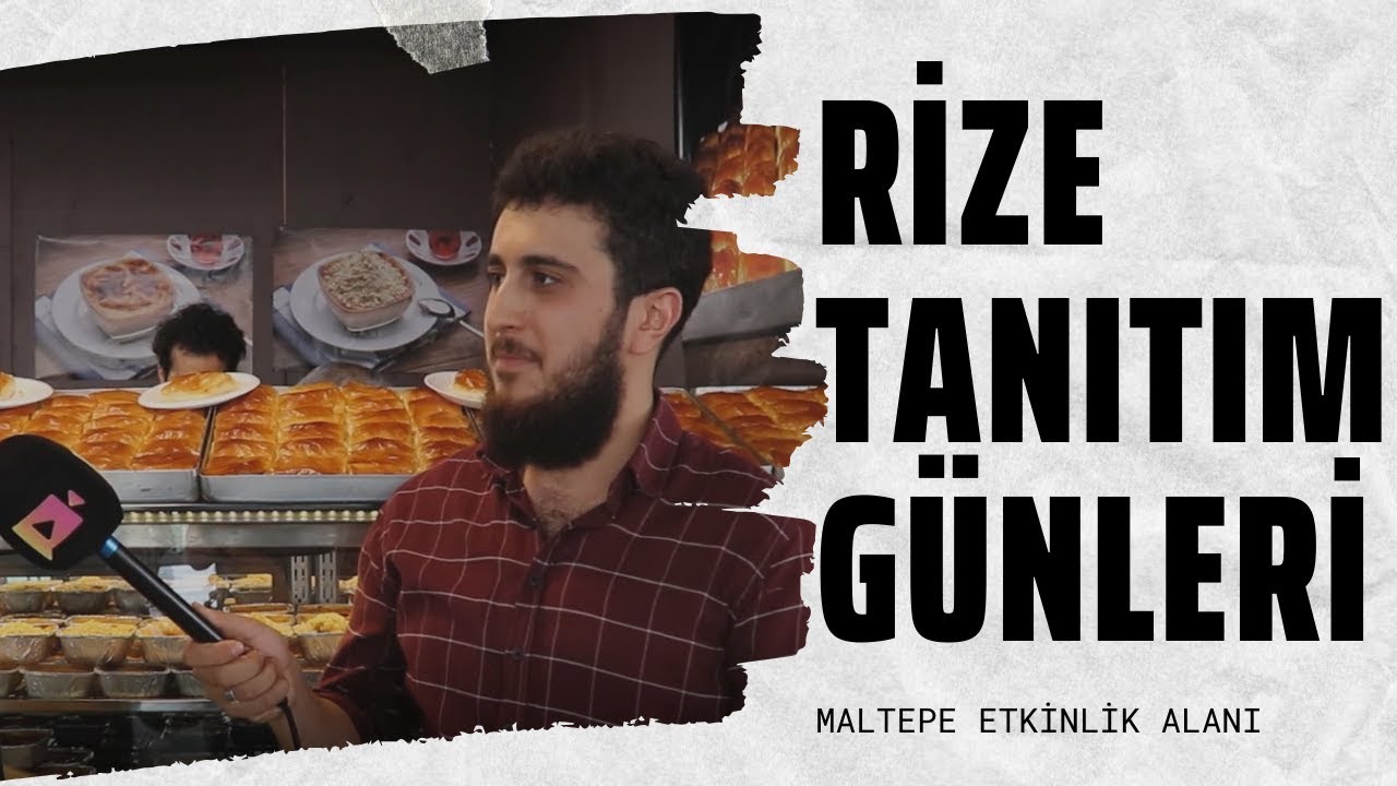 Rize Tanıtım Günlerindeyiz - Eşsiz Lezzetler Burada