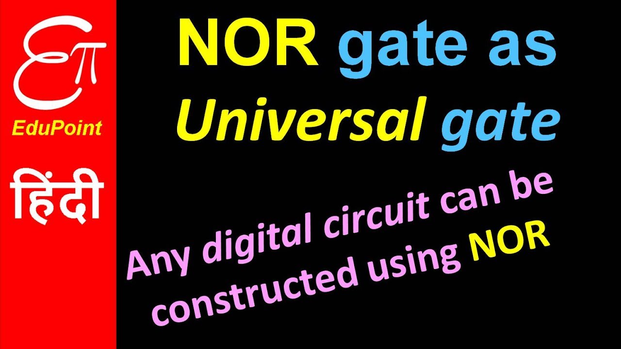 NOR gate as universal gate | video in HINDI