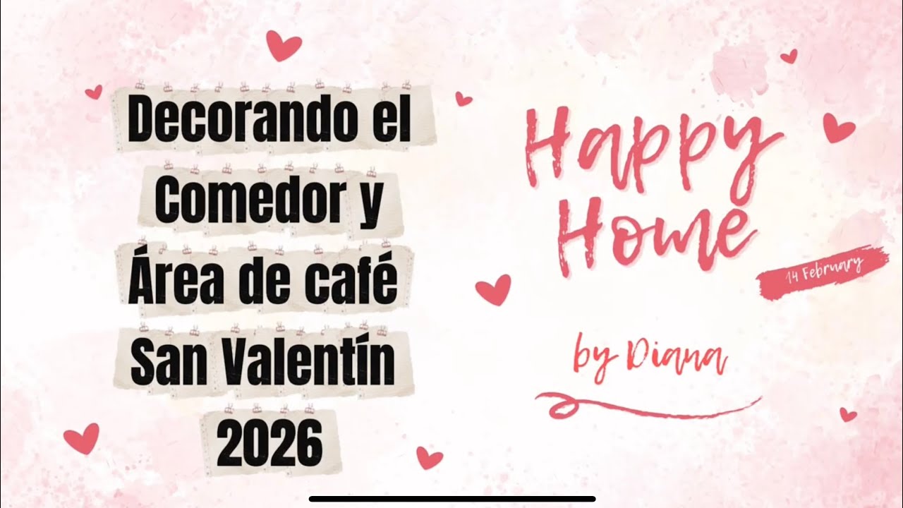 Decoración de comedor y área de café para San Valentín - 2026