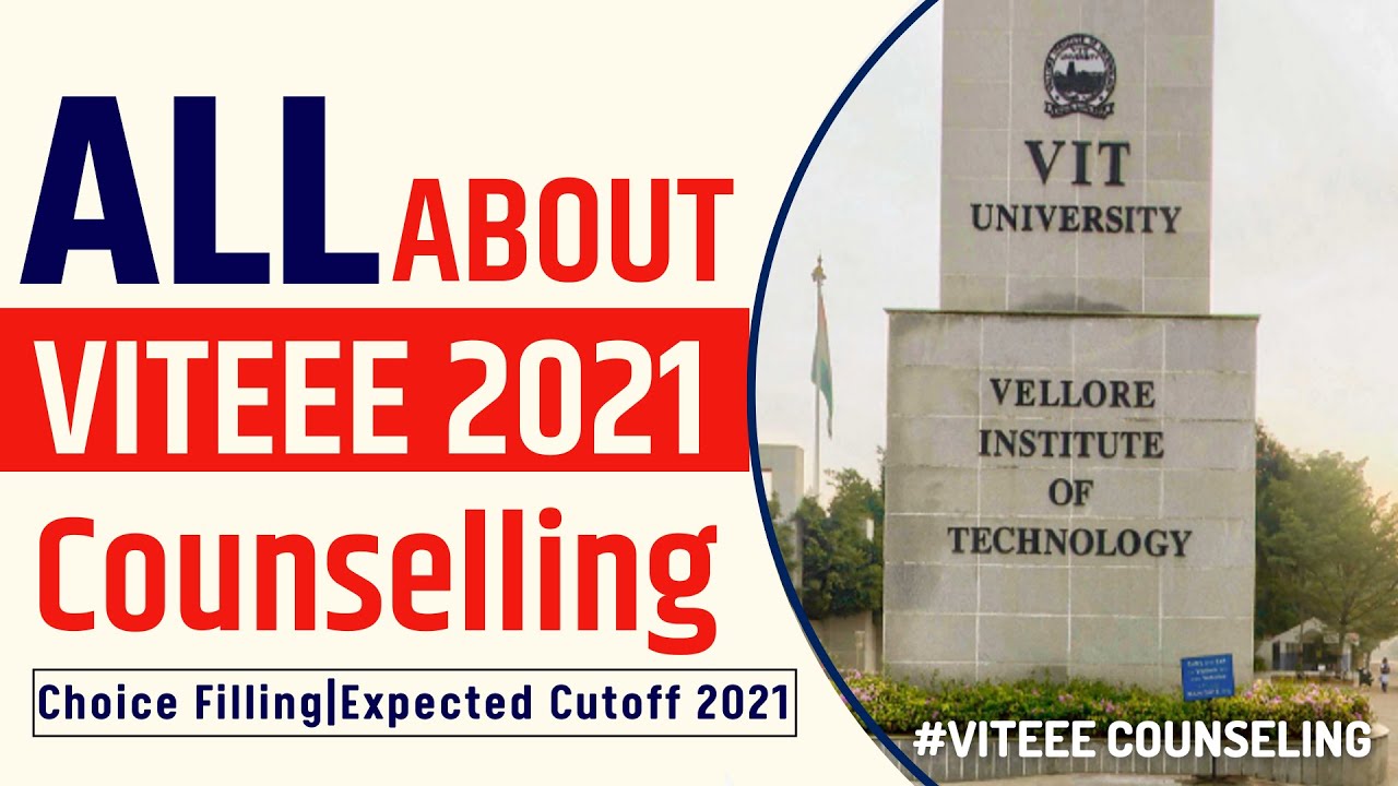 Viteee Counseling 2021 | Choice Filling | Category wise Vit Vellore Expected Cutoff 2021 #Viteee2021