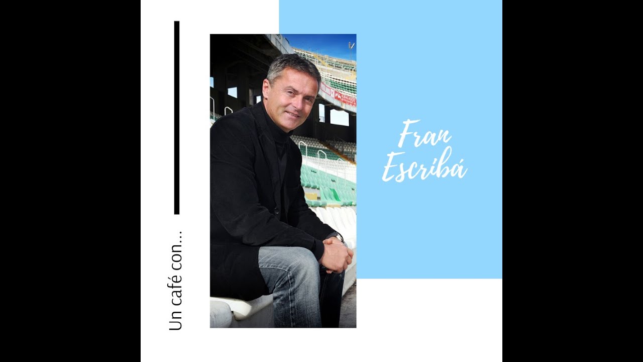 Un café con... | Fran Escribá