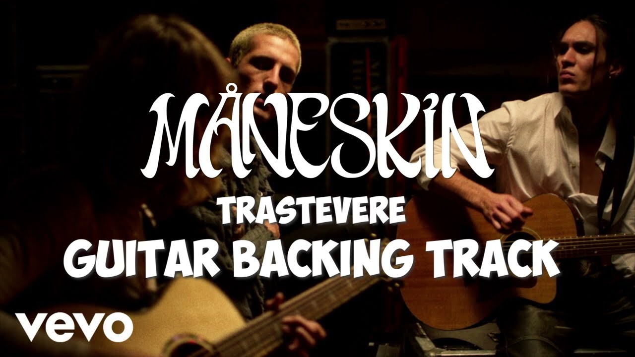 Måneskin - Trastevere (Guitar Backing Track) 100BPM