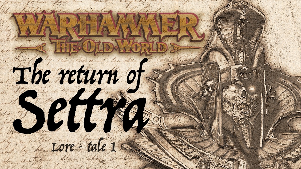 LORE in Warhammer: The Old World | Settra&rsquo;s Return