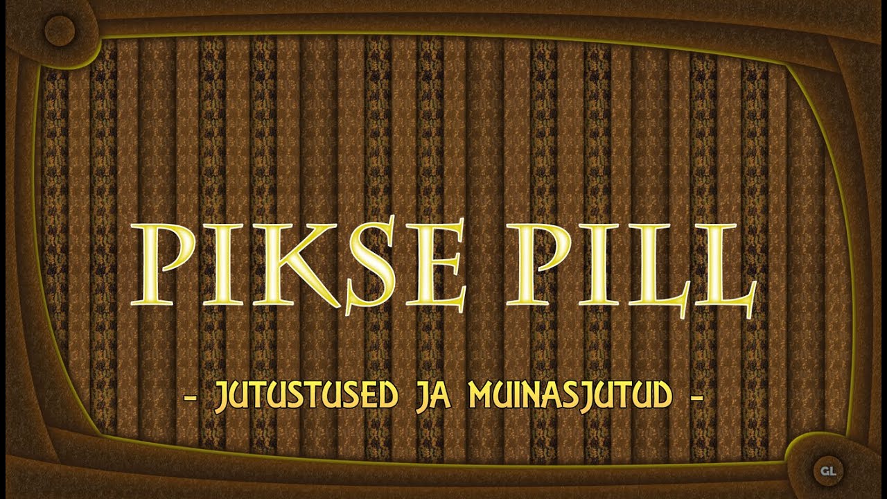 Pikse pill.