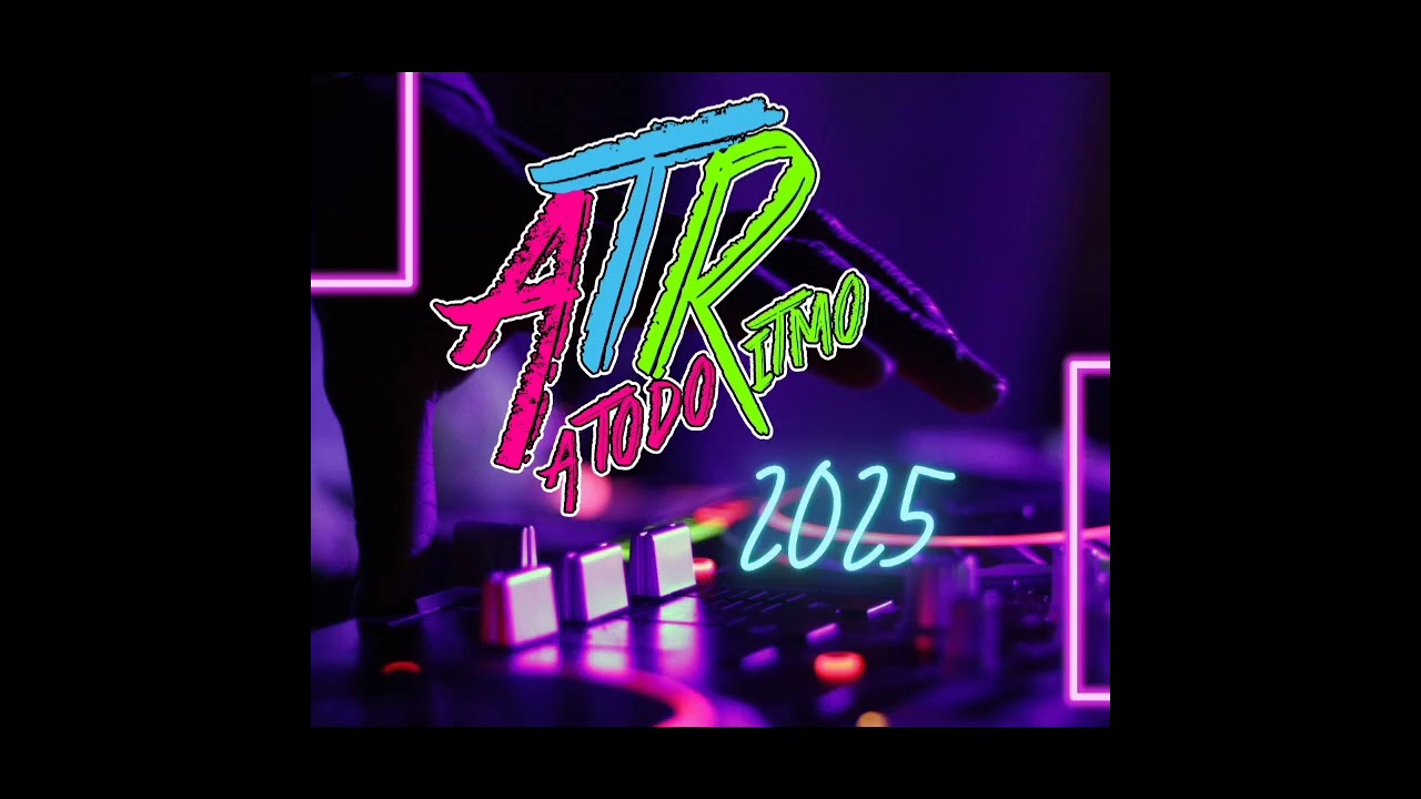 A Todo Ritmo 2025 - Megamix