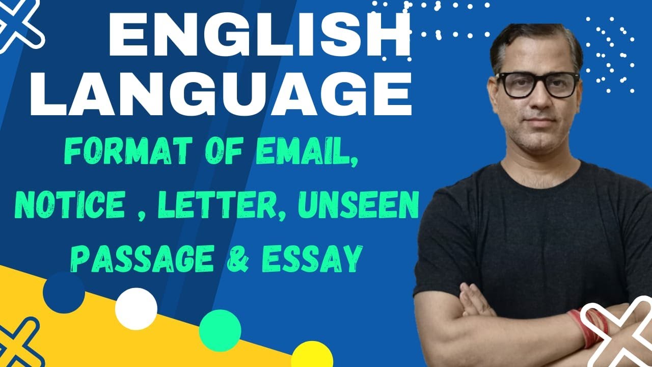 English Language ICSE Class 10| Format of Email, Notice, Letter, Essay and Passage|@sirtarunrupani