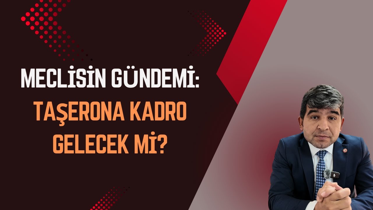 TAŞERONA KADRO GELECEK Mİ!?