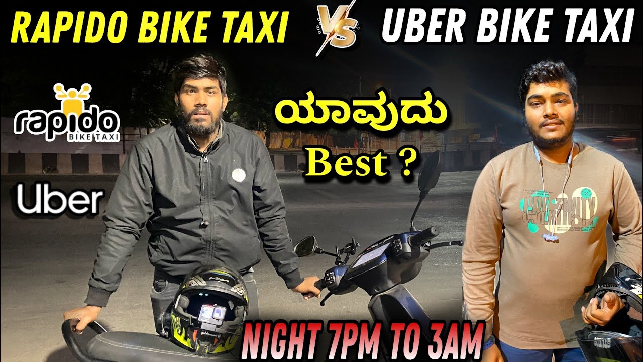 Bike Taxi At Night 7 Pm TO 3 Am 🥱 Rapido  Bike Taxi - Uber Bike Taxi | earnings ಯಾವುದರಲ್ಲಿ ಜಾಸ್ತಿ ❓❓