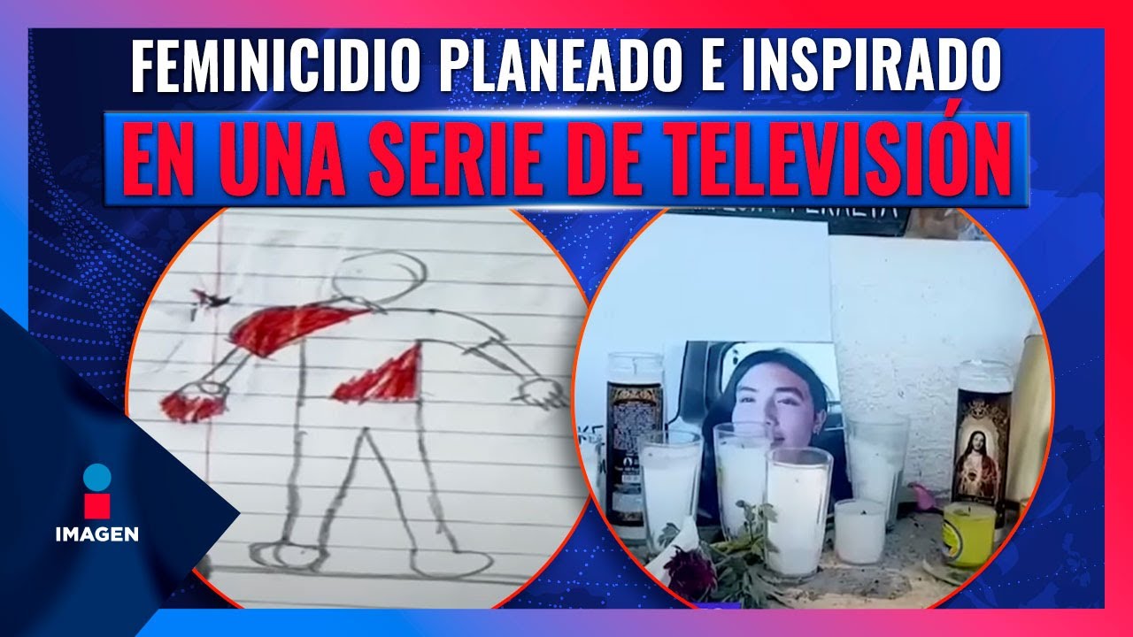 Presunto feminicida de Keila Nicole se inspiró en la serie 