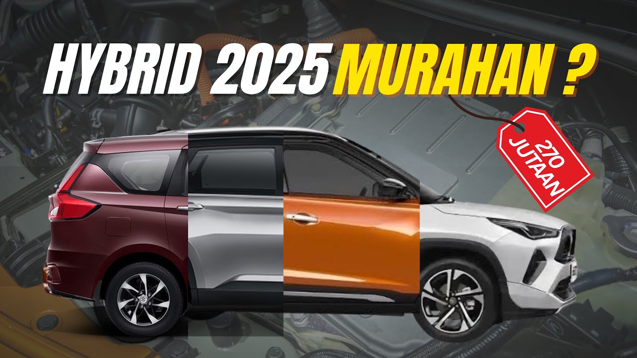 5 MOBIL HYBRID TERMURAH 2025⁉️ HARGA MULAI 270 JUTAAN ⚡ IRIT, MODERN, CANGGIH!