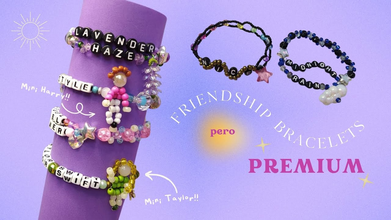 Pulseras de la amistad ✨ SUPERIORES ✨ NUEVOS DISEÑOS e ideas PARA The Eras TOUR, MOVIE o derivados 😛