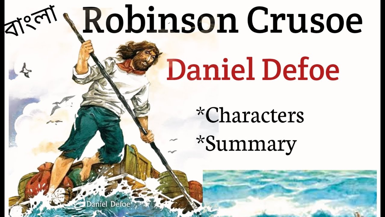 Robinson Crusoe By Daniel Defoe Summary