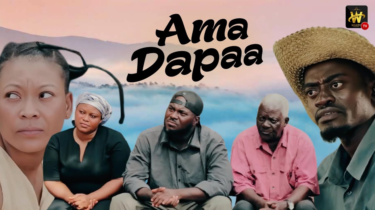 AMA DAPAA EPISODE 16 (KWADWO NKANSAH - LIL WIN)