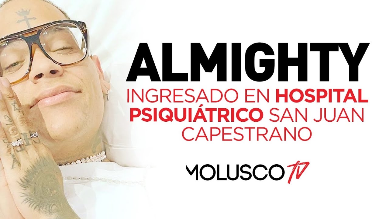Almighty ingresado a hospital San Juan Capestrano