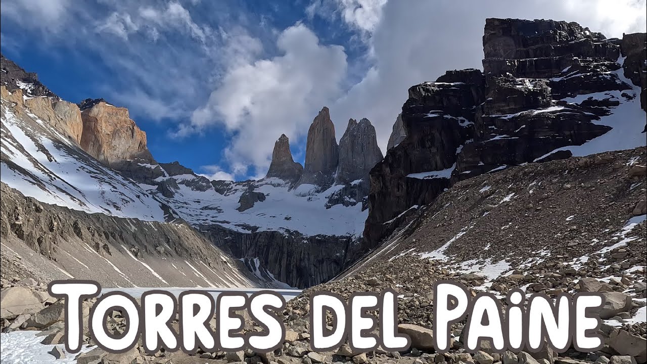 Hike to Torres del Paine | Alpine Jewel at the Edge of the World | Chilean Antarctica, Chile