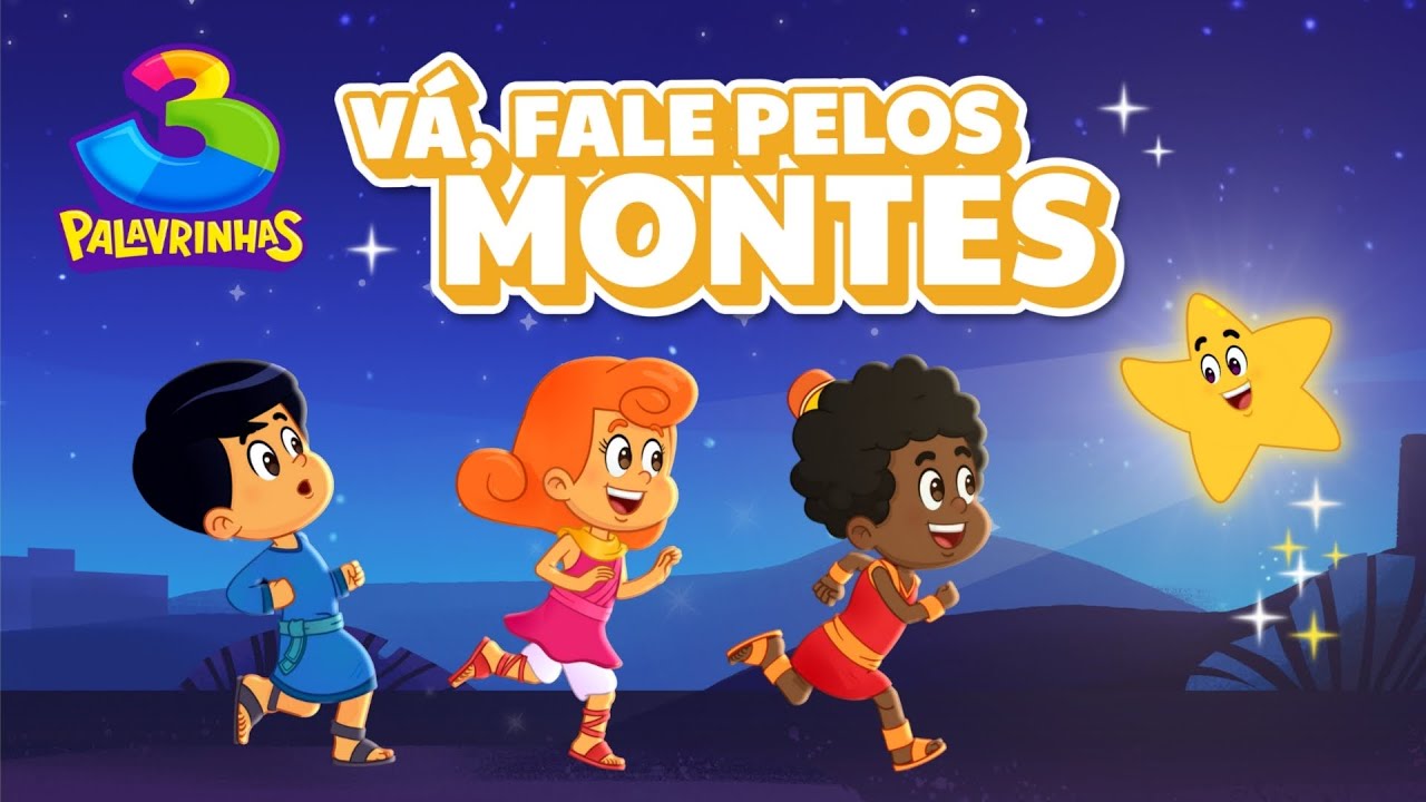 Vá, Fale Pelos Montes - Especial de Natal - 3 Palavrinhas Volume 11 [OFICIAL]