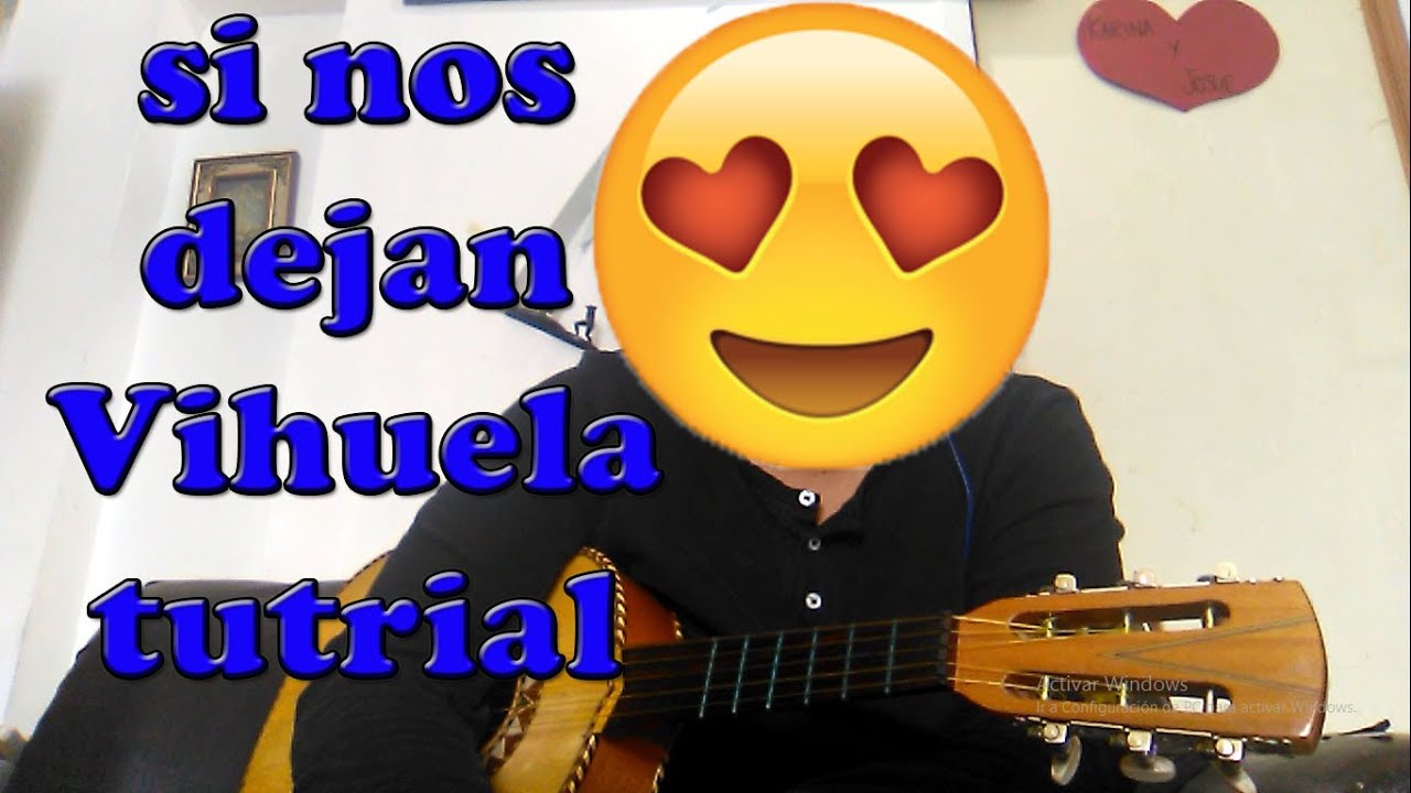 Si nos dejan - Vihuela Tutorial