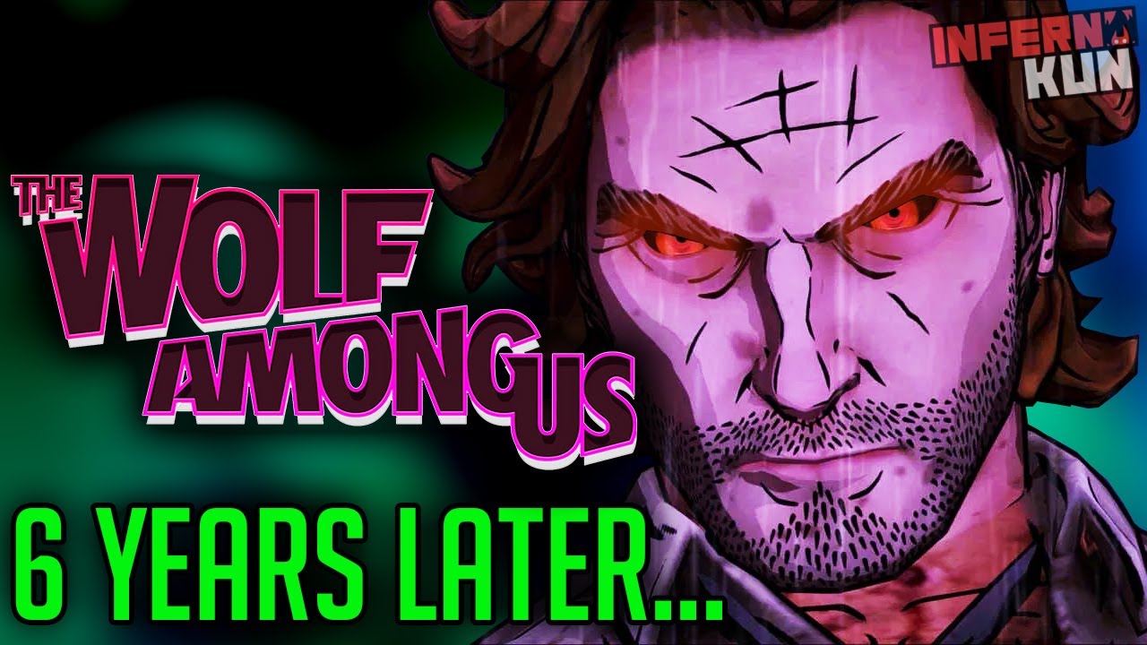 The Wolf Among Us 6 Years Later - Why it Deserved a 2nd Season