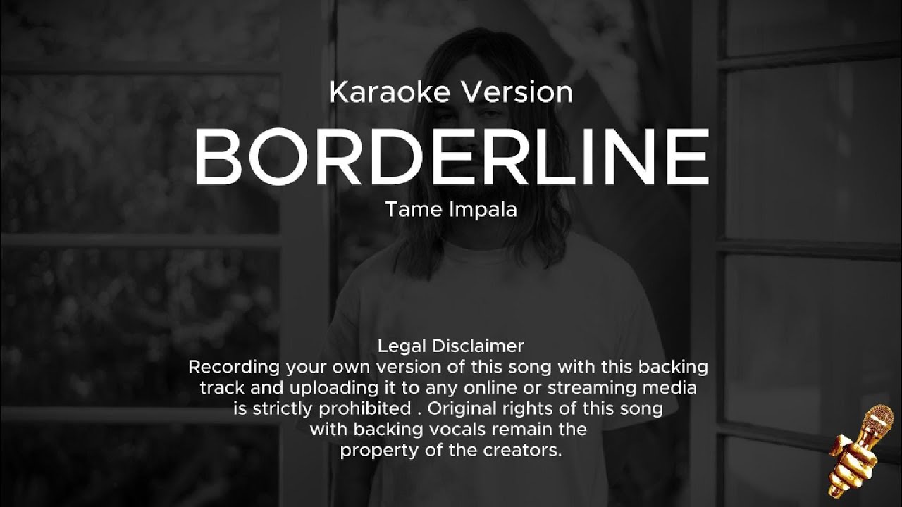 Tame Impala - Borderline (Karaoke Version)