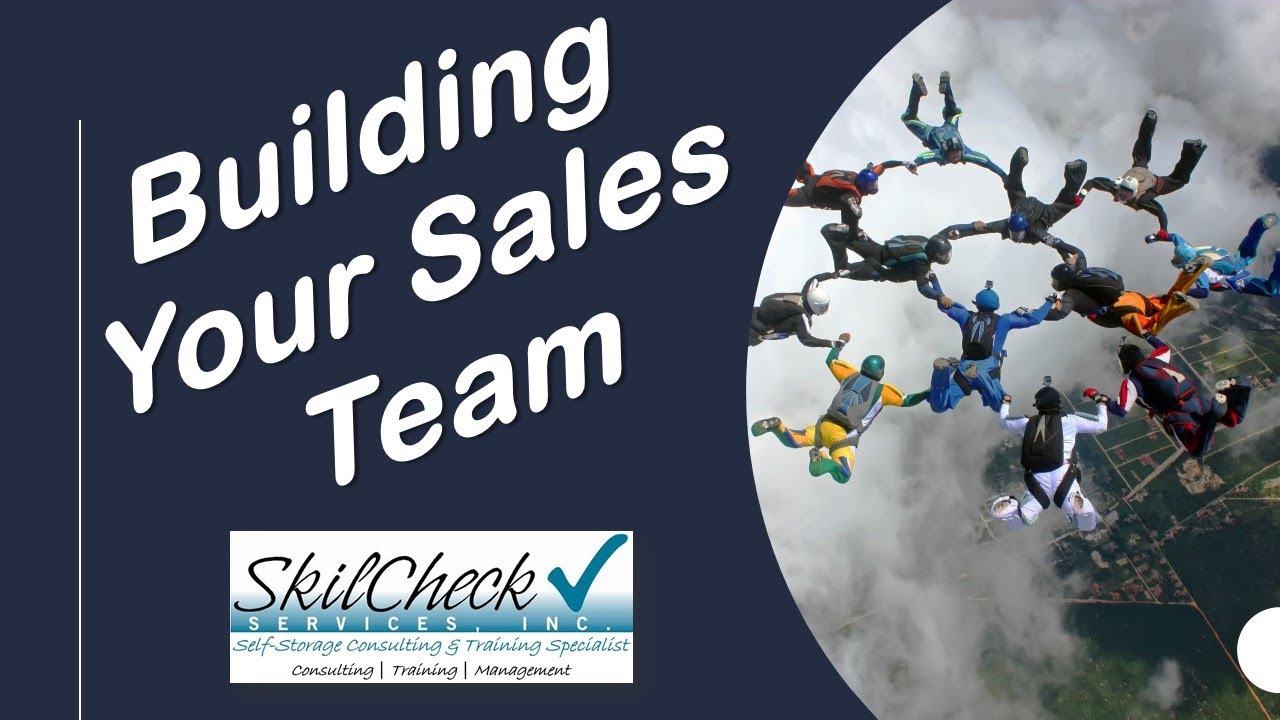 Building Your Sales Team | Self-Storage Operations